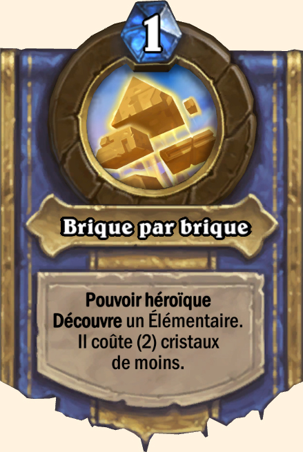 Pouvoir héroïque Brique par brique