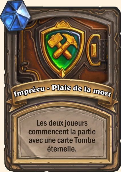 Imprévu, Plaie de la mort - Hearthstone Tombes de la Terreur