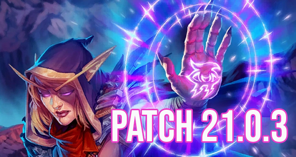 patch 21.0.3 : toutes les informations de l'equilibrage du 17 aout