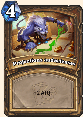 Projections audacieuses - Hearthstone