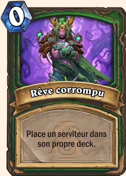 Rêve corrompu - Hearthstone