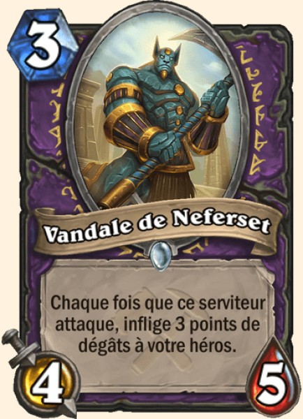 Vandale de Neferset carte Hearhstone